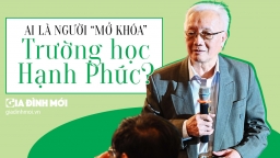 Ai là người ‘mở khóa’ Trường học Hạnh phúc?