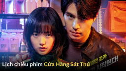 Lịch chiếu phim Cửa Hàng Sát Thủ của Lee Dong Wook, Kim Hye Joon