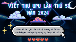 Viết thư UPU lần thứ 53 năm 2024 gửi các thế hệ tương lai