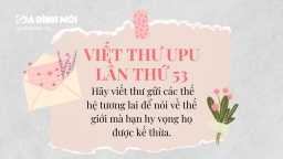 Viết thư UPU lần thứ 53: Thế giới tương lai không còn ung thư và các bệnh hiểm nghèo