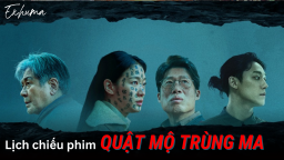 Lịch chiếu phim Quật Mộ Trùng Ma (Exhuma)