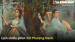 Lịch chiếu phim Dữ Phượng Hành trên WeTV, K+