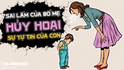 5 sai lầm nhiều bố mẹ mắc phải hủy hoại sự tự tin của con