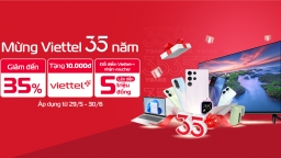 Viettel kỷ niệm 35 năm: Viettel Store bùng nổ ưu đãi lên đến 35%