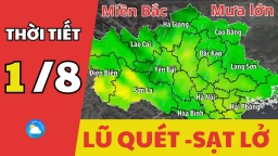 Dự báo thời tiết ngày mai 1/8: Mưa lớn bao trùm miền Bắc, cảnh bão lũ quét và sạt lở đất