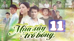 Mùa sậy trổ bông tập 11 trực tiếp THVL1 ngày 9/9/2024