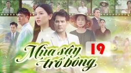 Mùa sậy trổ bông tập 19 trực tiếp THVL1 ngày 18/9/2024