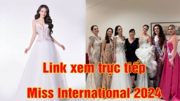 Link xem trực tiếp Miss International 2024