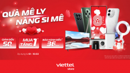 Đón 8/3 bùng nổ ưu đãi nhận “Quà mê ly, nàng si mê” tại Viettel Store