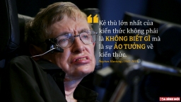 16 câu nói thấm thía của thiên tài vật lý hàng đầu thế giới Stephen Hawking