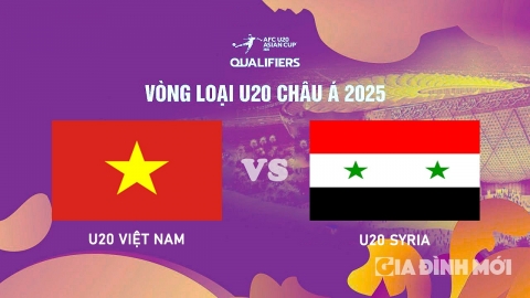 Trực tiếp Việt Nam vs Syria giải U20 châu Á 2025 hôm nay 29/9/2024