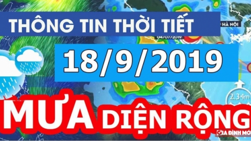 Dự báo thời tiết hôm nay 18/9: Hà Nội mưa dông rải rác