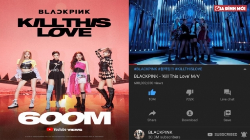 Tin giải trí 30/9: MV Kill This Love - Black Pink đạt 600 triệu view chỉ sau 177 ngày