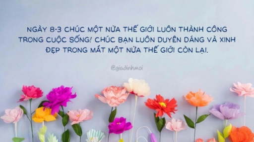 Tuyển tập thiệp hoa chúc mừng 8/3 đẹp, chan chứa tình cảm ngày Quốc tế Phụ nữ