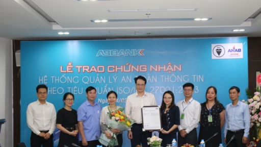 ABBANK nhận chứng chỉ: tiêu chuẩn ISO/IEC 27001:2013 về Quản lý an toàn thông tin