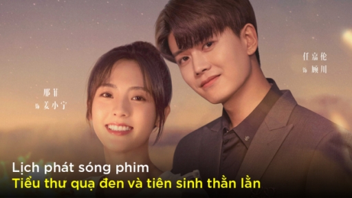 Lịch phát sóng phim Tiểu thư quạ đen và tiên sinh thằn lằn trên WeTV