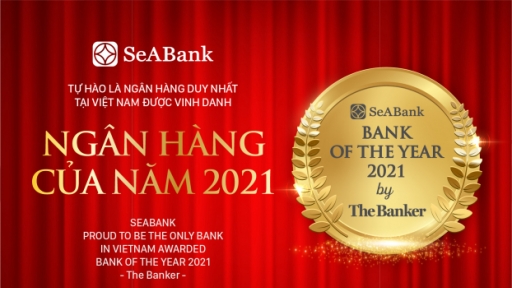 SeABank tự hào là 'Ngân hàng của năm 2021' duy nhất được The Banker vinh danh