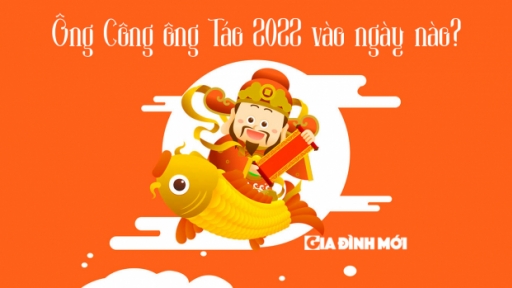 Ông Công ông Táo 2022 vào ngày nào, thứ mấy?