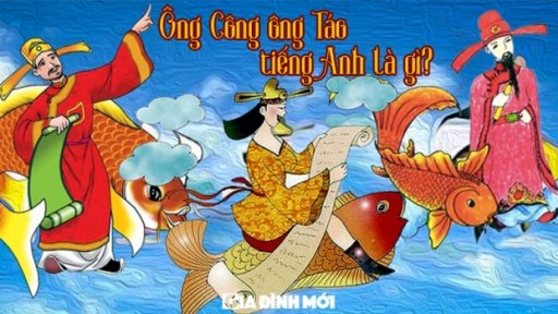 Ông Công ông Táo tiếng Anh là gì?