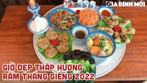 Giờ đẹp thắp hương rằm tháng Giêng 2022 chiêu tài đón lộc theo chuyên gia phong thủy