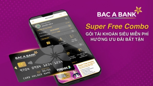 Bắc Á Bank ra mắt Gói tài khoản siêu miễn phí-Super Free Combo