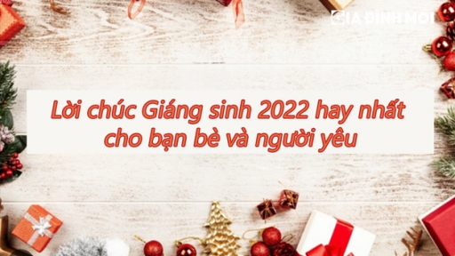 Lời chúc Giáng sinh hay và ý nghĩa nhất cho bạn bè và người yêu