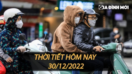 Dự báo thời tiết hôm nay 30/12: Rét đậm, rét hại khắp miền Bắc