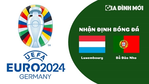 Nhận định Luxembourg vs Bồ Đào Nha giải EURO 2024 ngày 27/3/2023