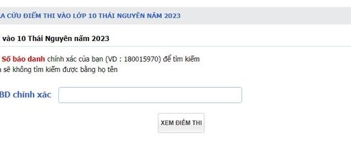 Tra cứu điểm thi tuyển sinh vào lớp 10 tỉnh Thái Nguyên năm 2023 sớm nhất, chuẩn nhất