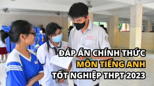 Đáp án chính thức môn Tiếng Anh tốt nghiệp THPT 2023 của Bộ GD&ĐT