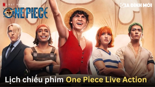 Lịch chiếu phim One Piece Live Action trên Netflix