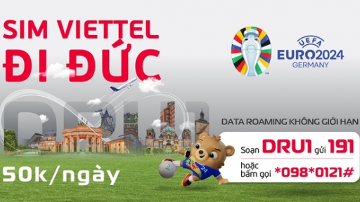 Viettel ưu đãi Data Roaming không giới hạn tại Đức nhân dịp UEFA EURO 2024