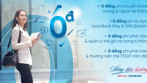 VietinBank-Giải pháp tiết kiệm các khoản phí cho chủ tài khoản