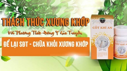 Cốt Khí An vi phạm quy định pháp luật, quảng cáo gây hiểu nhầm như thuốc chữa bệnh