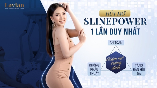 Đánh bay mỡ thừa chỉ một liệu trình không phẫu thuật: Hủy mỡ SlinePower tại Lavian