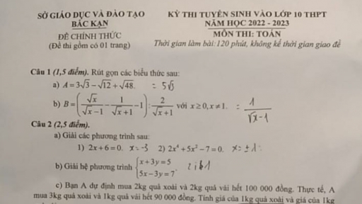 Đề thi, đáp án Toán vào lớp 10 Bắc Kạn 2022 nhanh, chính xác nhất