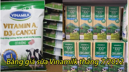 Bảng giá sữa tươi Vinamilk cập nhật tháng 7/2022