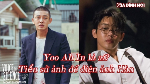 Yoo Ah In là ai - tiểu sử cuộc đời, sự nghiệp của 'Ảnh đế điện ảnh Hàn'