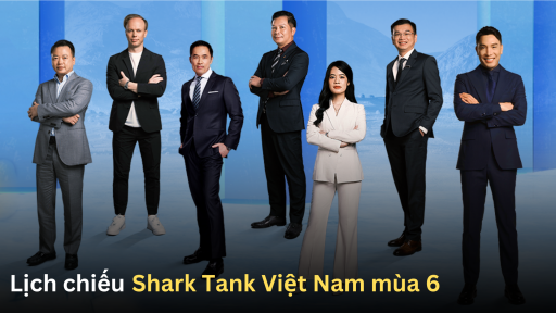 Lịch chiếu Shark Tank Việt Nam (Thương Vụ Bạc Tỷ) mùa 6 năm 2023