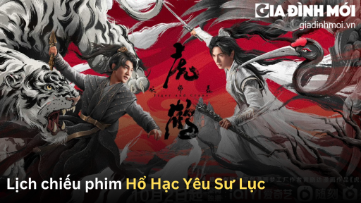 Lịch chiếu phim Hổ Hạc Yêu Sư Lục trên iQIYI