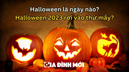 Halloween là ngày nào? Halloween 2023 năm nay rơi vào thứ mấy?