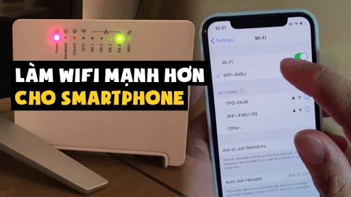 8 mẹo đơn giản làm wifi mạnh hơn cho điện thoại thông minh