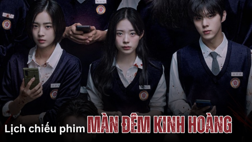 Lịch chiếu phim Màn Đêm Kinh Hoàng (Night Has Come) trên K+