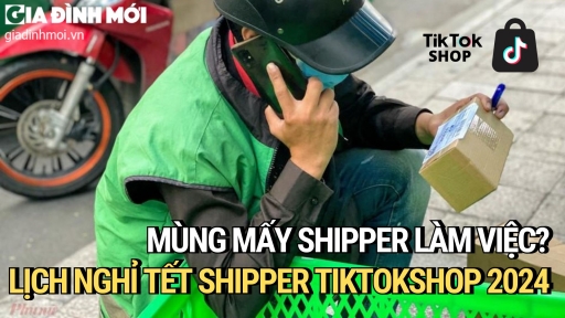 Lịch nghỉ Tết của shipper TikTok Shop 2024 chính xác nhất