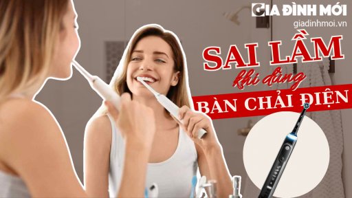 4 sai lầm thường gặp khi sử dụng bàn chải điện có thể bạn đang mắc phải