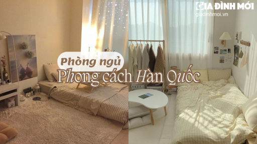 7 mẹo trang trí phòng ngủ phong cách Hàn Quốc siêu xinh xắn, hiện đại