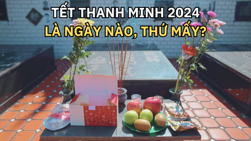 Tết Thanh minh 2024 là ngày nào, thứ mấy?