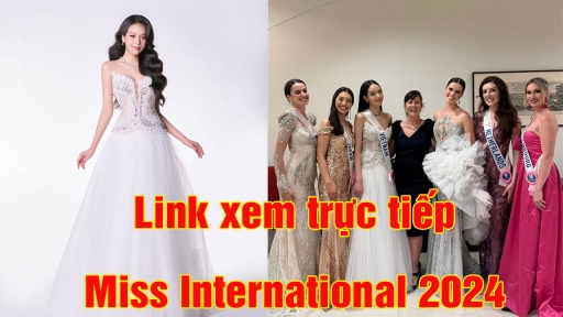 Link xem trực tiếp Miss International 2024