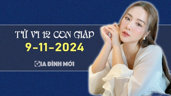 Xem tử vi hàng ngày của 12 con giáp hôm nay 9/11/2024