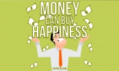 Khoa học chứng minh: Tiền có thể mua hạnh phúc nếu biết cách